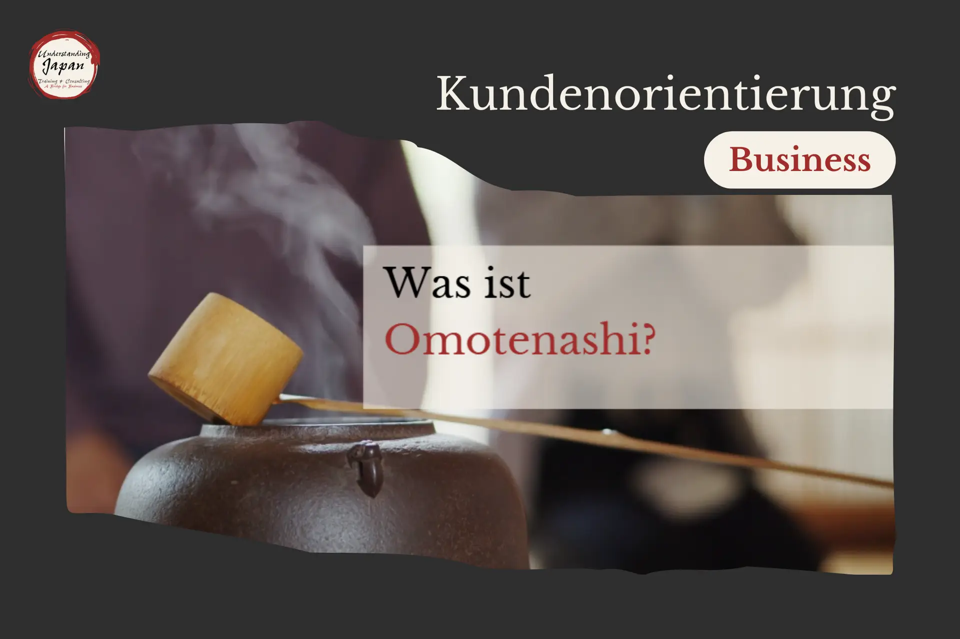 Mehr als Service: Japanische Kundenorientierung im Geschäftsalltag
