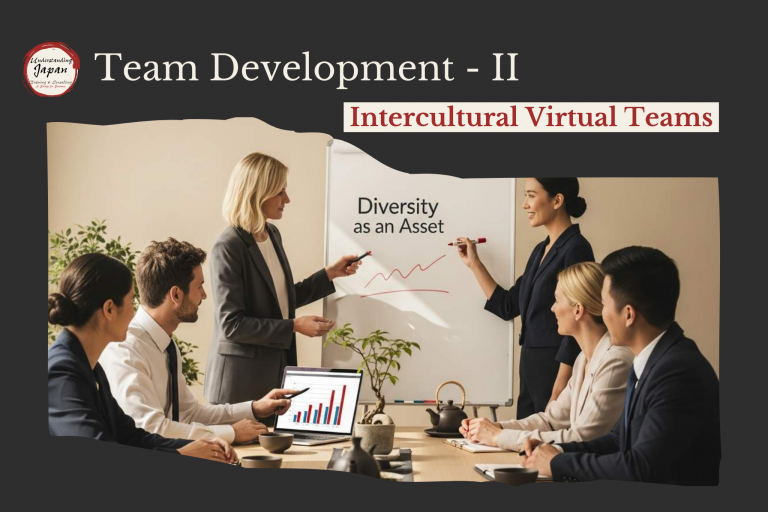 Intercultural & Virtual Team Development II: From Storming to Performing